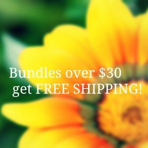 BUNDLES OVER $30 GET FREE SHIPPING!!